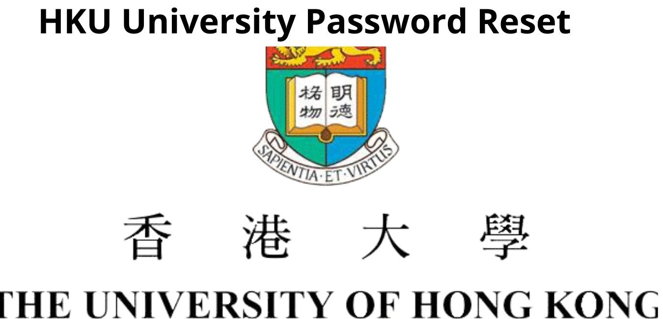 HKU Portal Password Reset, Steps To Change Student Login Password